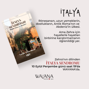 İtalya Sendromu – Fatma Zehra Burul, 10 Eylül 2026 WAYANA davetli etkinliği